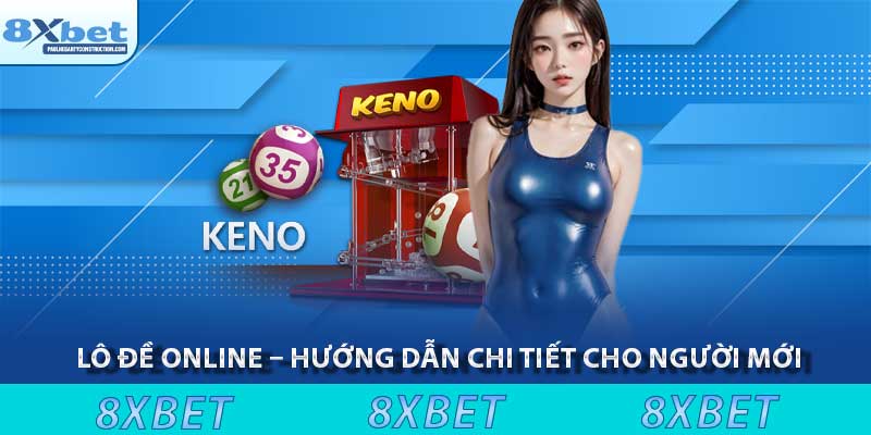Lô đề online - Hướng dẫn chi tiết cho người mới 2 Lô đề online